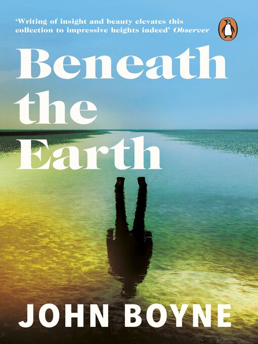 Title details for Beneath the Earth by John Boyne - Wait list